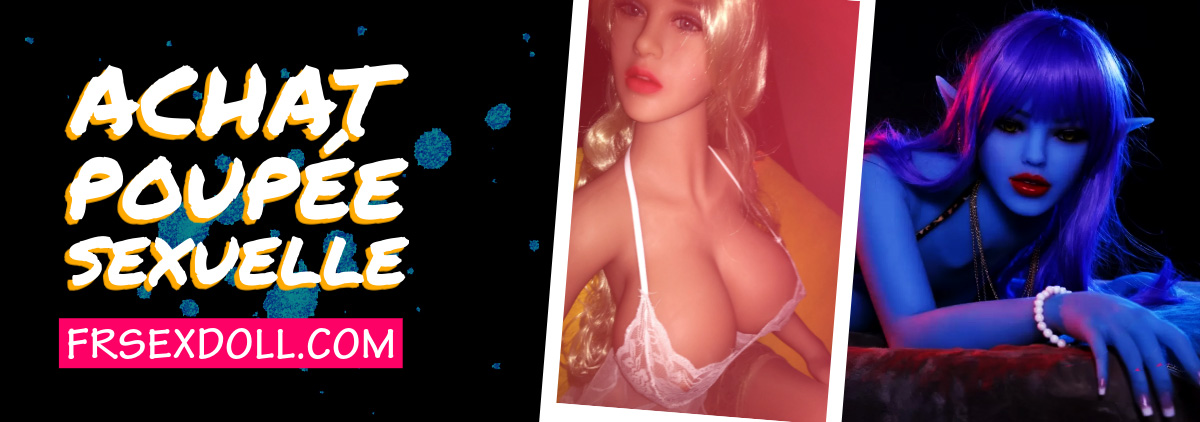 achat poupee sexuelle