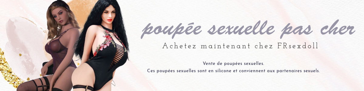 Ragioni per considerare bambole sessuali economicheher 2 Raisons denvisager des poupee sexuelle pas cher