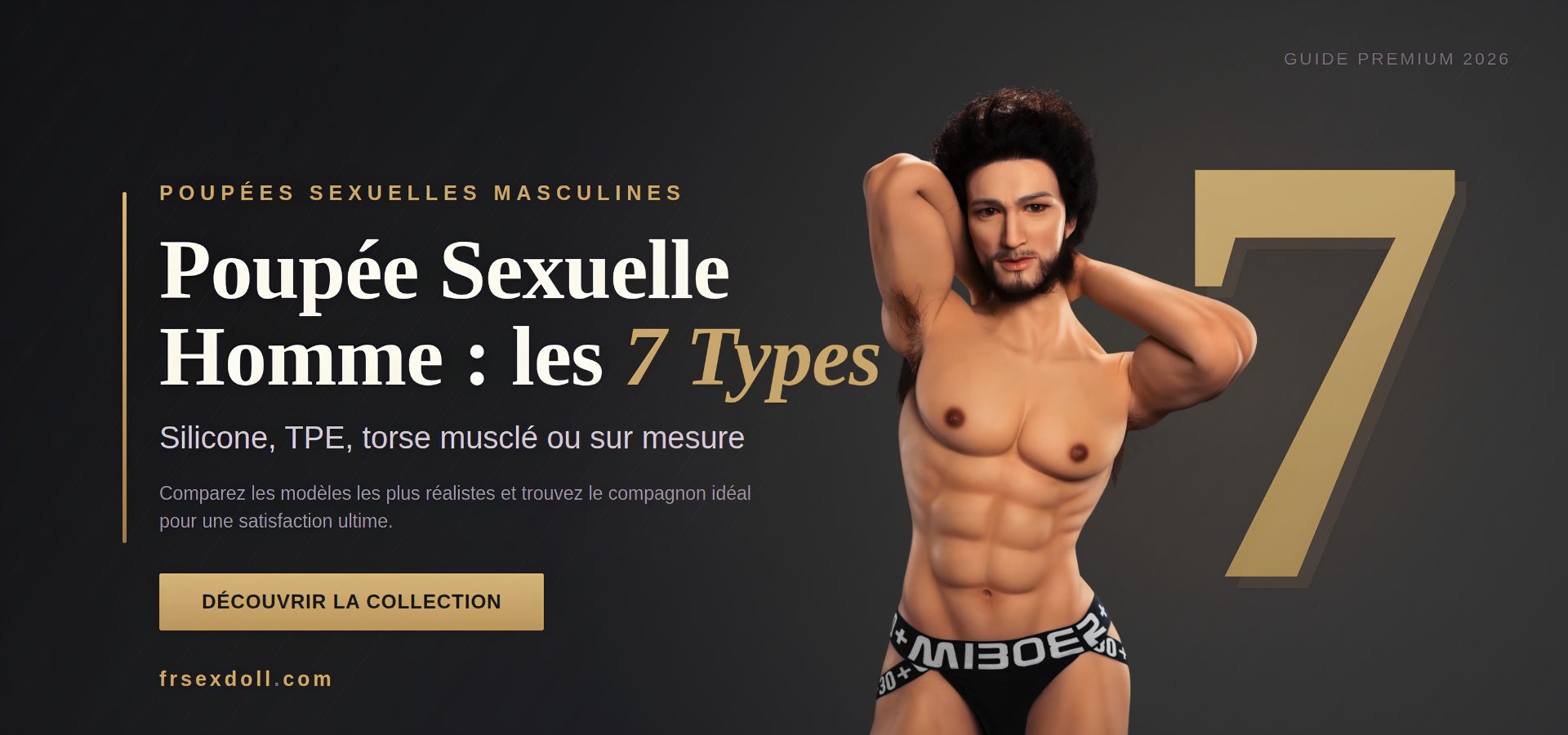 Poupee Sexuelle Homme Top 7 des Types pour une Satisfaction Ultime